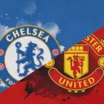 Chelsea vs Manchester United